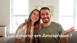 gastos mensais morando em Amsterdam - custo de vida em 2024!