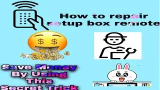How to repair set top box remote