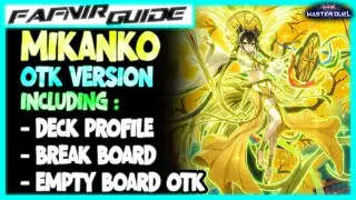 MASTER DUEL | MIKANKO - YOUR IN DEPTH GUIDE TO MASTER OTK !