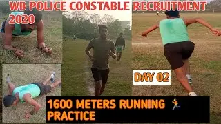 WB POLICE CONSTABLE 👮 1600 METERS RUNNING🏃PRACTICE DAY 02 || WBP CONSTABLE RECRUITMENT 2020 #1600m 🔥