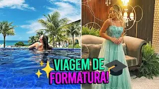 MINHA FORMATURA DO TERCEIRÃO + Viagem para COSTÃO DO SANTINHO