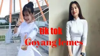 Goyang lemes lagi hits, tik tok cantik 2020