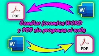 Como cambiar de formato, de PDF a Word y de Word a PDF. sin programas ❌ni Webs.
