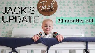 Jack's 20 Month Toddler Update | Delayed Speech Development, New Favorites & Jack's Sleep Routine