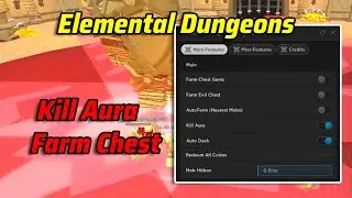 [Roblox] Elemental Dungeons Script | Kill aura, Farm Chest