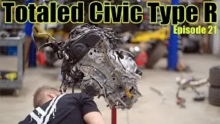 Totaled 2021 Civic Type R Rebuild | Ep. 21 (Our ENGINE is bad)