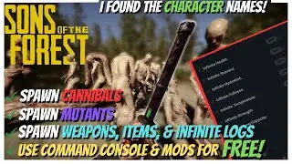 How to SPAWN CANNIBALS & MUTANTS, ITEMS & INFINITE LOGS in Sons of the Forest! COMMAND CONSOLE!