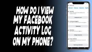 How do I view my Facebook activity log on my phone?