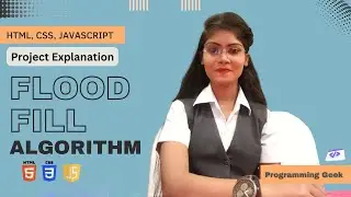 Flood Fill Algorithm || Complete Explanation & implementation  || HTML || CSS || JavaScript