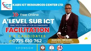 Final Tips to S6 Sub ICT Candidates of 2025