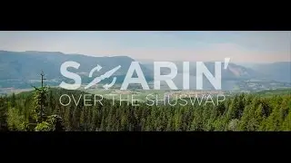 Soarin' Over the Shuswap
