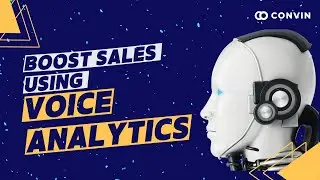 Boost Your Sales Using Voice Analytics | Convin