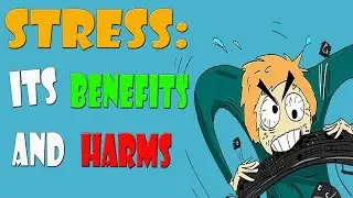 Stress: its benefits and harms