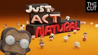 JUST ACT NATURAL