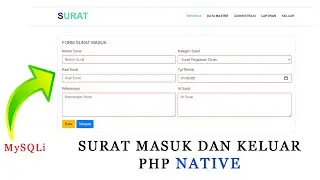 Sistem Informasi Surat Masuk dan Keluar PHP MySQLi Lengkap Dengan Source Code