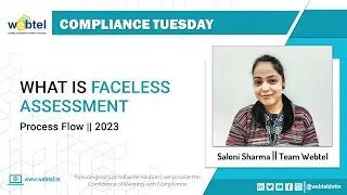 What is Faceless Assessment? | Income Tax E-Assessment Procedure 2023 | Webtel