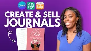 Create Journals in Canva & Sell on KDP | Beginner’s Guide