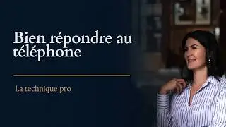 SAVOIR BIEN REPONDRE AU TELEPHONE
