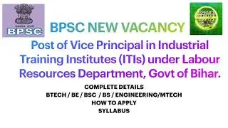 Advertisement and Syllabus for the post of Vice Principal in ITIs under Labour Resources Department