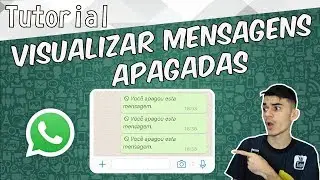 COMO VISUALIZAR MENSAGENS APAGADAS do WHATSAPP ?