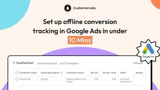 How To Setup Offline Conversion Tracking In Google Ads