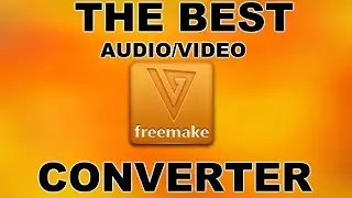 The Best Video And Audio Converter!