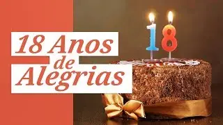 18 Anos de Alegrias (Mensagem de Aniversário de Casamento)