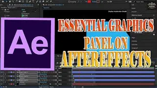 Essential Graphics Panel on AfterEffects |AfterEffects Ultimate Guide |062