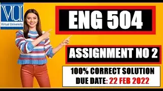 ENG 504 👍 👍 /Assignment no 2 solution/ due date  22-feb -2022/ fall 2021-2022 