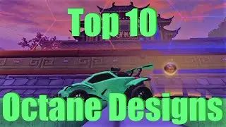 Top 10 Octane Car Designs! (In My Opinion) - Rocket League