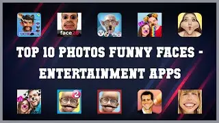 Top 10 Photos Funny Faces Android Apps