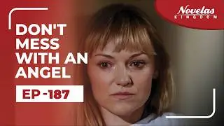 Don't Mess With An Angel | Episode - 187 English Dubbed ) Mexican Novela Series