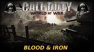 Mission 8 - Blood & Iron (COD WAW Campaign on Veteran)