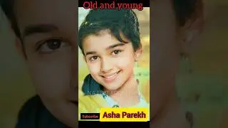 Asha Parekh old and young transformation #trending #shorts #short #shortfeed