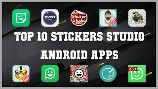 Top 10 Stickers Studio Android App | Review