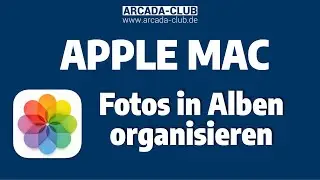 Apple Mac - Fotos Alben organisieren