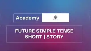 10-15. Future Simple Tense - | Short Story