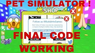 PET SIMULATOR FINAL CODE WORKING 2021!