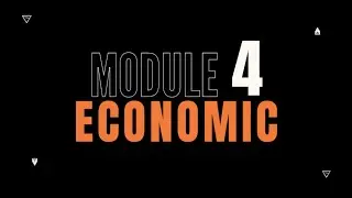 MODULE 4 - ECONOMICS 