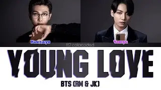 BTS (RM & JK) - YOUNG LOVE (ColorCoded Lyrics|ПЕРЕВОД НА РУССКИЙ|КИРИЛЛИЗАЦИЯ) FF2COLORCODED