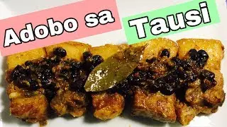 PORK ADOBO SA TAUSI ( PORK BELLY WITH BLACK BEANS )