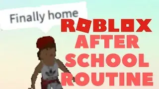 ROBLOX After School Routine!! | Alana Gaming
