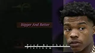 Bigger And Better_[Lil Baby TypeBeat]_Prod By Chase Platinum