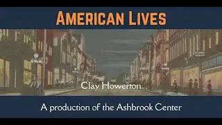 American Lives - Clay Howerton