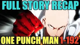 Speedrunning One Punch Man 1-192 | Full One Punch Man Recap: Season 1-2 And Manga 1-192