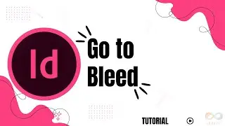 How Do You Get to Bleed on InDesign