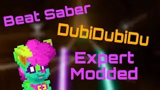 Roozle Playz | Beat Saber Modded | DubiDubiDu