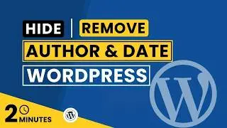 How To Remove Author And Date From WordPress Post 2024 | Hide Date And Author From WordPress Posts