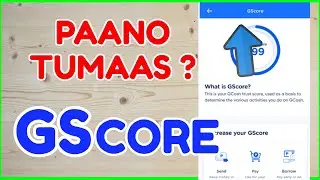 GScore Paano Tumaas How to Increase gcash gscore 750