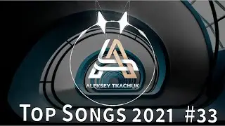 Top Songs 2021 💥 Playlist 2021 💥 Popular Music 2021 #33